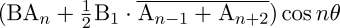 ({\rm B}{\rm A}_n+\frac{1}{2}\BB{1}\cdot\overline{\ZA{n-1}+\ZA{n+2}})\cos n\theta